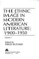 Cover of: The Ethnic image in modern American literature, 1900-1950