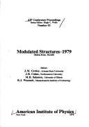 Cover of: Modulated structures--1979 (Kailua Kona, Hawaii) by International Conference on Modulated Structures (1979 Kailua, Hawaii)