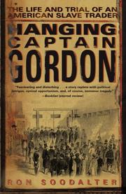 Hanging Captain Gordon by Ron Soodalter