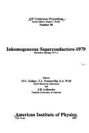 Cover of: Inhomogeneous superconductors--1979 (Berkeley Springs, W.V.) by Inhomogeneous Superconductors Conference (1979 Berkeley Springs, W. Va.)