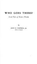 Cover of: Who goes there? by John W. Campbell