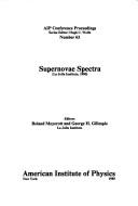 Cover of: Supernovae Spectra: LA Jolla Institute, 1980 (Aip Conference Proceedings)