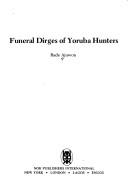 Cover of: Funeral dirges of Yoruba hunters