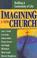 Cover of: Imagining a New Church