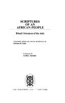 Cover of: Scriptures of an African people by translated, edited and with an introduction by Christian R. Gaba ; foreword by Geoffrey Parrinder.