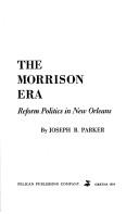 Cover of: Morrison Era by Joseph B. Parker