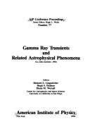 Gamma Ray Transients and Related Astrophysical Phenomena by Lingenfelter