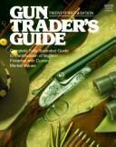 Cover of: Gun Trader's Guide (21st Edition) by John Traister