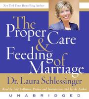 Cover of: The Proper Care and Feeding of Marriage CD by Laura Schlessinger