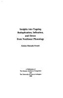 Cover of: Insights into Tagalog: Reduplication, Infixation, and Stress from Nonlinear Phonology (Summer Institute of Linguistics and the University of Texas at Arlington Publications in Linguistics)