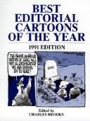 Cover of: Best Editorial Cartoons of the Year, 1991 (Best Editorial Cartoons of the Year)