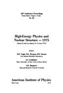 Cover of: High-energy physics and nuclear structure, 1975 (Santa Fe and Los Alamos, 9-13 June 1975)