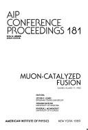 Cover of: Muon-catalyzed fusion, Sanibel Island, FL 1988 by Muon-Catalyzed Fusion Meeting (1988 Sanibel Island, Fla.)