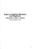 Cover of: Topics in statistical mechanics and biophysics | 