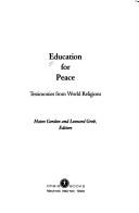 Cover of: Education for peace | 