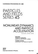 Cover of: Nonlinear dynamics and particle acceleration, Tsukuba, Japan 1990