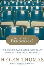 Cover of: Watchdogs of Democracy? by Helen Thomas, Helen Thomas