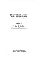 Cover of: The seventeenth century: Bacon through Marvell