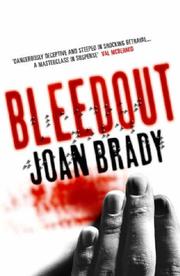 Cover of: Bleedout by Joan Brady