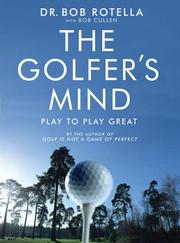Cover of: The Golfer's Mind by Robert J. Rotella, Bob Cullen