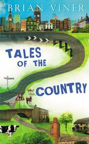 Tales of the Country by Brian Viner