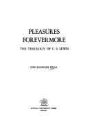 Cover of: Pleasures forevermore by John Randolph Willis