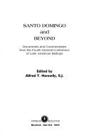 Cover of: Santo Domingo and Beyond: Documents and Commentaries from the Fourth General Conference of Latin American Bishops