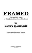 Cover of: Framed: the new right attack on chief justice Rose Bird and the courts