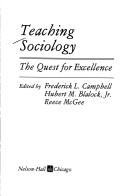 Cover of: Teaching sociology: the quest for excellence