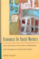 Cover of: Economics for social workers | Arline Wyner Prigoff