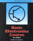 Basic electronics course by Norman H. Crowhurst