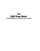 Cover of: The drill press book by R. J. De Cristoforo