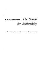 Cover of: The search for authenticity: an existential-analytic approach to psychotherapy