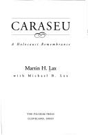 Cover of: Caraseu: a Holocaust remembrance