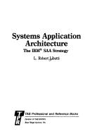 Cover of: Systems Application Architecture | Robert L. Libutti
