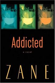 Cover of: Addicted by Zane