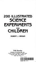 Cover of: 200 illustrated science experiments for children