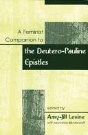 Cover of: A feminist companion to the Deutero-Pauline epistles by edited by Amy-Jill Levine with Marianne Blickenstaff.