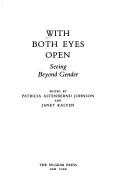 Cover of: With both eyes open: seeing beyond gender