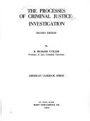 Cover of: The processes of criminal justice: investigation