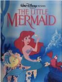 Cover of: The little mermaid. by 