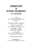 Cover of: Introduction to juvenile delinquency: text and readings