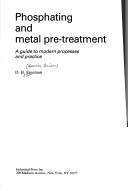 Phosphating and metal pre-treatment by D. B. Freeman