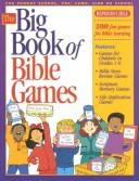 Cover of: The Big Book of Bible Games