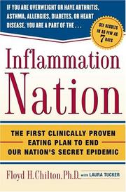 Cover of: Inflammation Nation: The First Clinically Proven Eating Plan to End Our Nation's Secret Epidemic