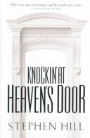 Cover of: Knockin' at Heaven's Door by Stephen Hill