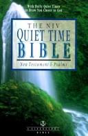 Cover of: The Niv Quiet Time Bible: New Testament & Psalms  | Intervarsity Press