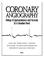 Cover of: Coronary Angiography