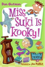 Cover of: My Weird School #17: Miss Suki Is Kooky!