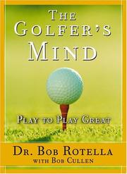 Cover of: The Golfer's Mind: Play to Play Great